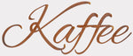 Lade das Bild in den Galerie-Viewer, Wandschriftzug Kaffee
