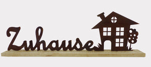 Schriftzug Zuhause - Badeko Shop